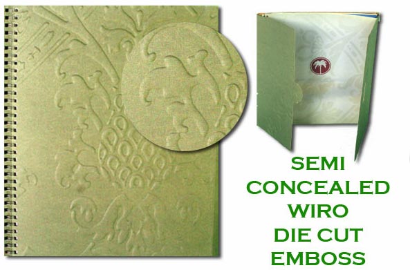 Semi Sonsealed Wiro Die Cut Embossed
